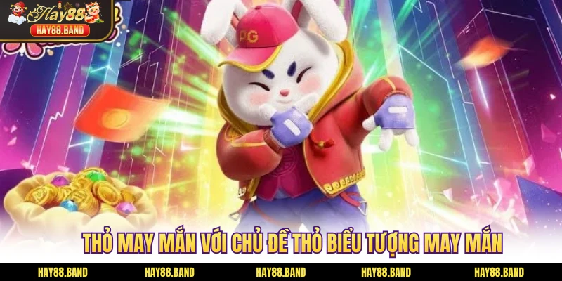 Thỏ May Mắn với chủ đề thỏ biểu tượng may mắn